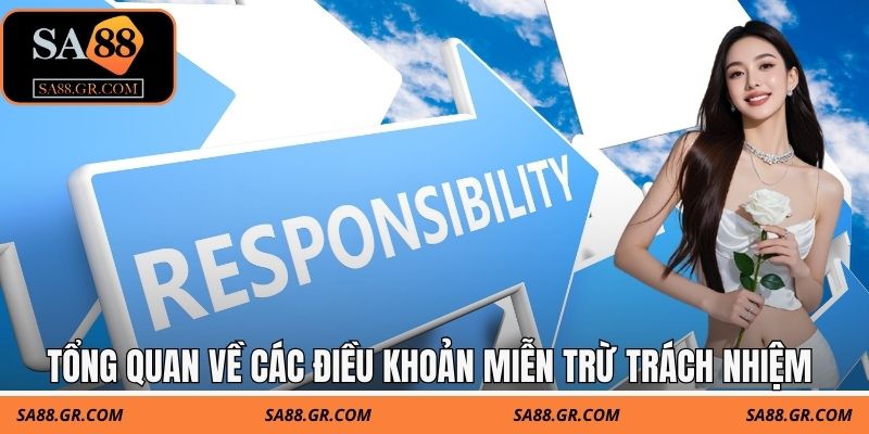 Tổng quan về các điều khoản miễn trừ trách nhiệm Tổng quan về các điều khoản miễn trừ trách nhiệm